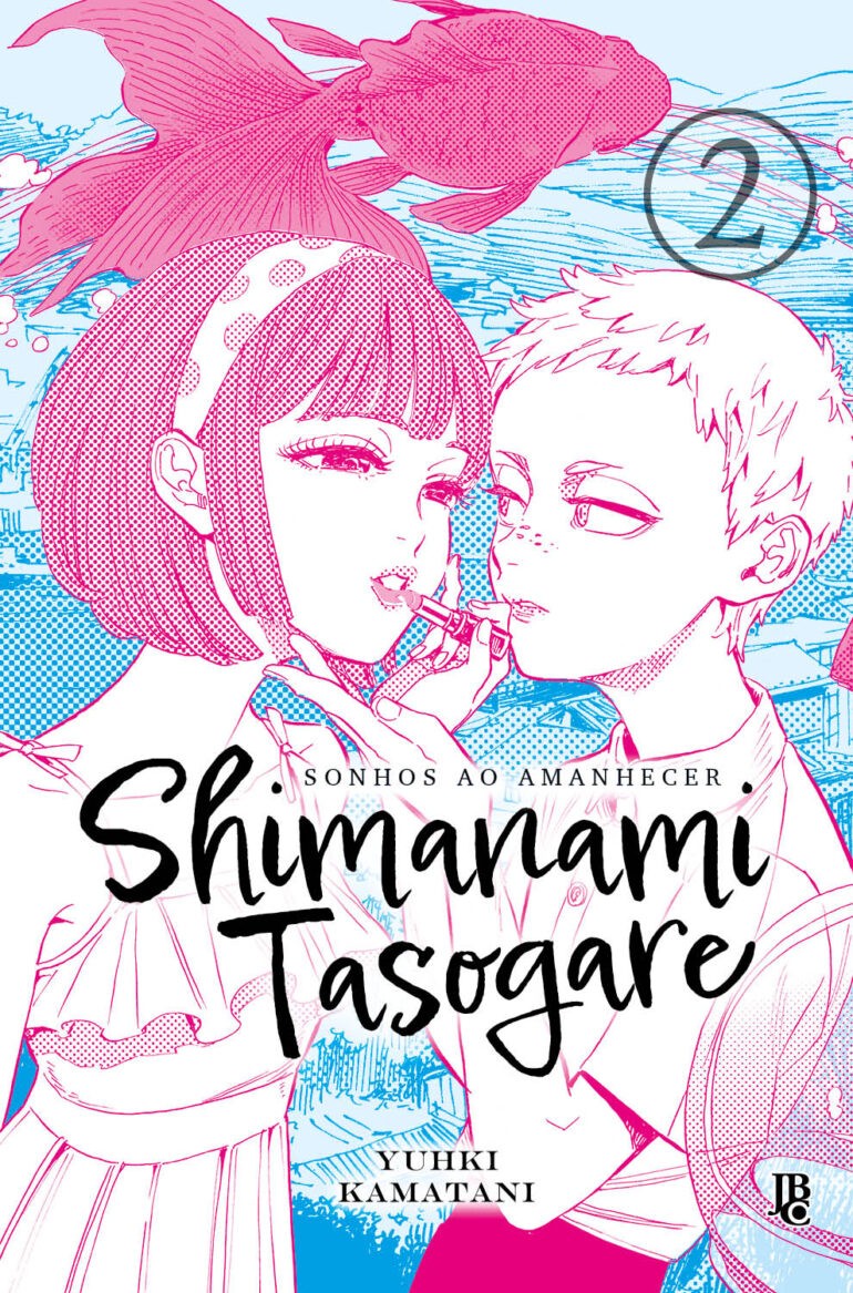 Shimanami Tasogare - Sonhos ao Amanhecer nº 02