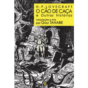 H.P. Lovecraft - O Cão de Caça e Outras Histórias