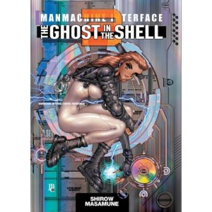 The Ghost in the Shell 2.0 – Manmachine Interface